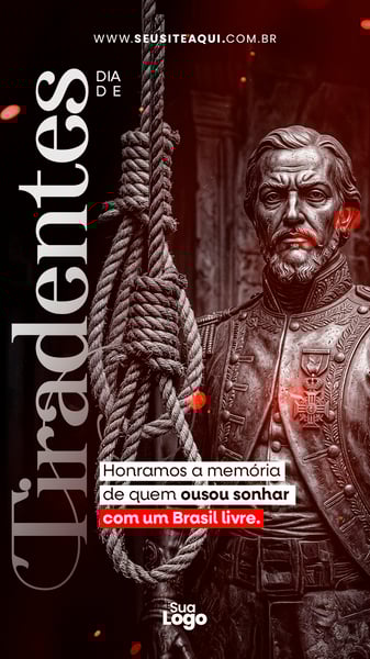 STORY 21 DE ABRIL DIA DE TIRADENTES SOCIAL MEDIA PSD EDITÁVEL 02