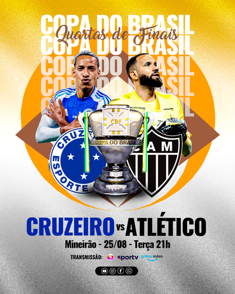 Copa do Brasil Quartas de Finais Cruzeiro vs Atlético Mineirão PSD Editável