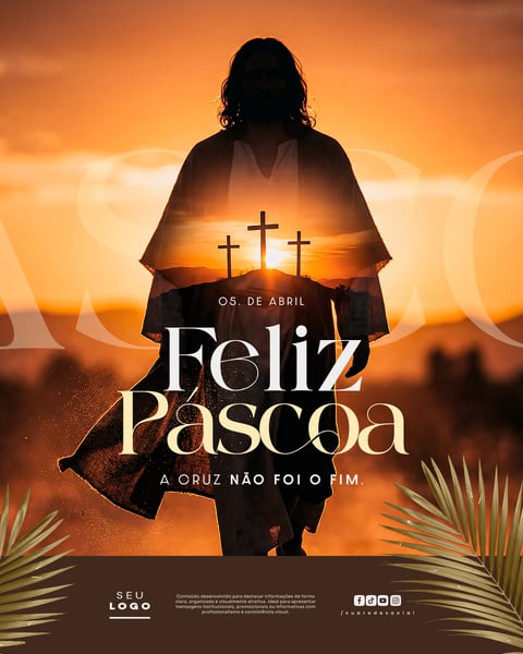 FELIZ PÁSCOA 05 DE ABRIL A CRUZ NÃO FOI O FIM SOCIAL MEDIA PSD EDITÁVEL 3