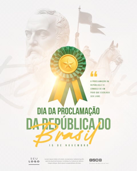 DIA DA PROCLAMAÇÃO DA REPÚBLICA DO BRASIL 15 DE NOVEMBRO SOCIAL MEDIA PSD EDITÁVEL 7