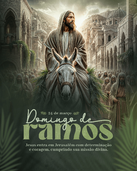24 DE MARÇO - DOMINGO DE RAMOS SOCIAL MEDIA