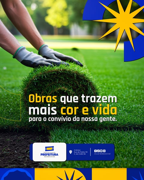 OBRAS QUE TRAZEM MAIS COR PREFEITURA MUNICIPAL SOCIAL MEDIA PSD EDITÁVEL