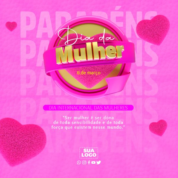 DIA DA MULHER 8 DE MARÇO SOCIAL MEDIA EDITÁVEL
