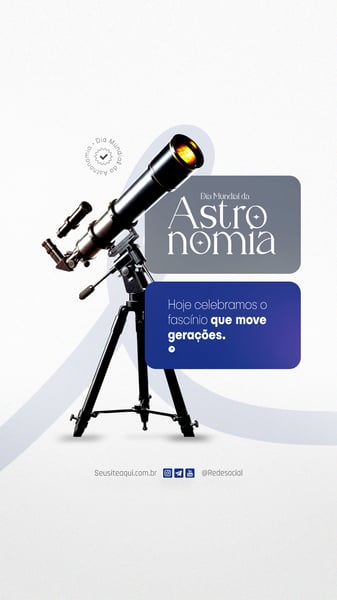 BDY DIA MUNDIAL DA ASTRONOMIA 8 DE ABRIL ASTRÔNOMO SOCIAL MEDIA PSD EDITÁVEL (13)