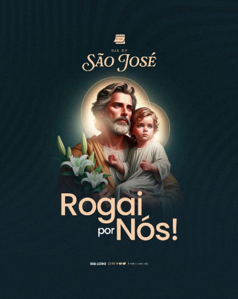 SOCIAL MEDIA - DIA DE SÃO JOSÉ - ROGAI PELAS FAMÍLIAS