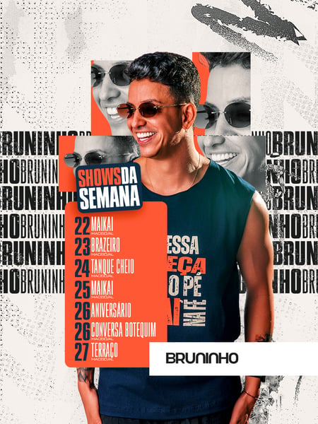 SHOWS DA SEMANA - BRUNINHO