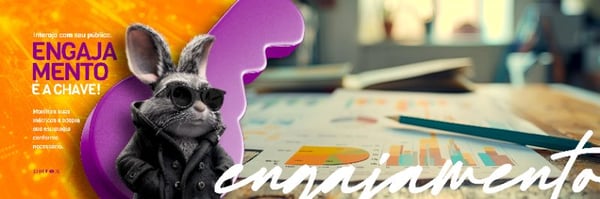 CARROSSEL - MARKETING DIGITAL - ENGAJAMENTO É A CHAVE