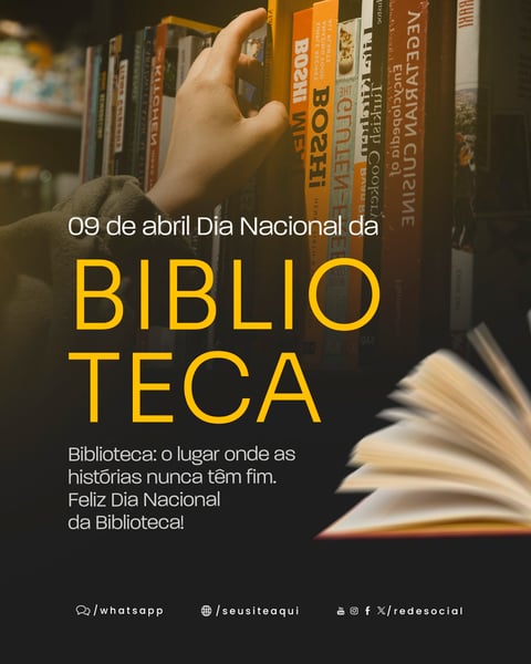 09 DE ABRIL DIA NACIONAL DA BIBLIOTECA - FELIZ DIA