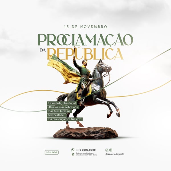 SOCIAL MEDIA PROCLAMAÇÃO DA REPÚBLICA 15 DE NOVEMBRO