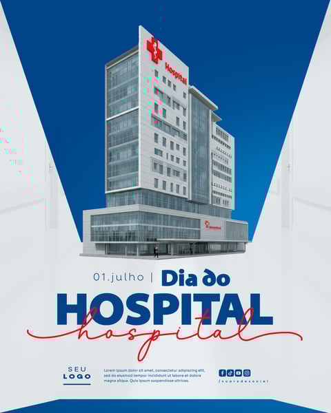 DIA DO HOSPITAL 01 DE JULHO SOCIAL MEDIA DATA COMEMORATIVA FEED