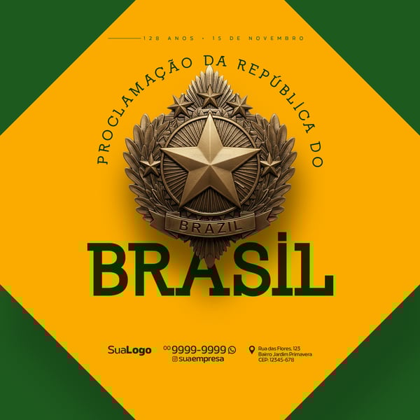 SOCIAL MEDIA - DIA DA PROCLAMAÇÃO DA REPÚBLICA DO BRASIL