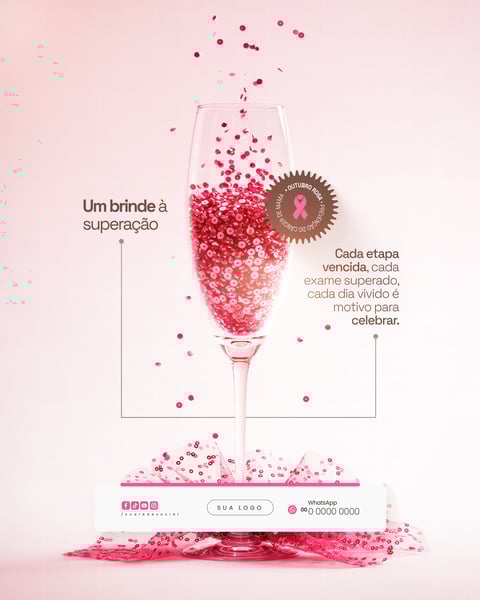UM BRINDE À SUPERAÇÃO OUTUBRO ROSA PREVENÇÃO DO CÂNCER DE MAMA SOCIAL MEDIA PSD EDITÁVEL 2