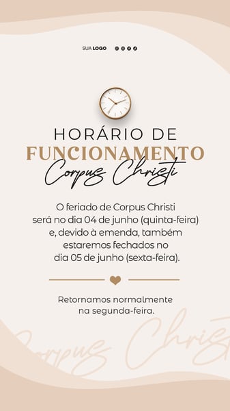 HORÁRIO DE FUNCIONAMENTO FERIADO DE CORPUS CRISTI STORY