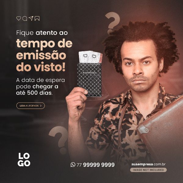 FIQUE ATENTO AO TEMPO DE EMISSÃO DO VISTO - ADVOCACIA