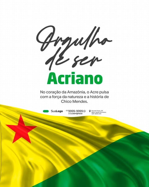 ORGULHO DE SER ACRIANO SOCIAL MEDIA PSD EDITÁVEL