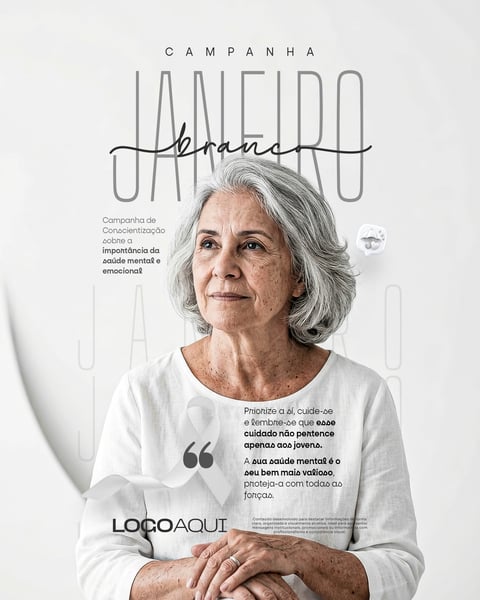 JANEIRO BRANCO SAÚDE MENTAL TERCEIRA IDADE SOCIAL MEDIA FLYER PSD EDITÁVEL