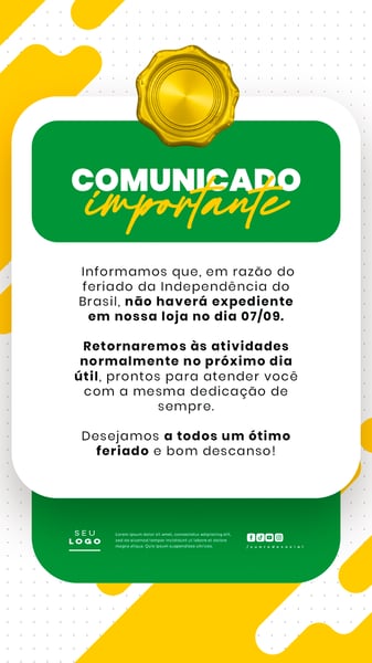 COMUNICADO DE FERIADO AVISO 7 DE SETEMBRO INDEPENDÊNCIA DO BRASIL SOCIAL MEDIA PSD EDITÁVEL STORY (2)