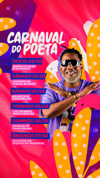 FLYER ARTISTA AGENDA DE SHOWS CARNAVAL O POETA STORIES PSD EDITÁVEL