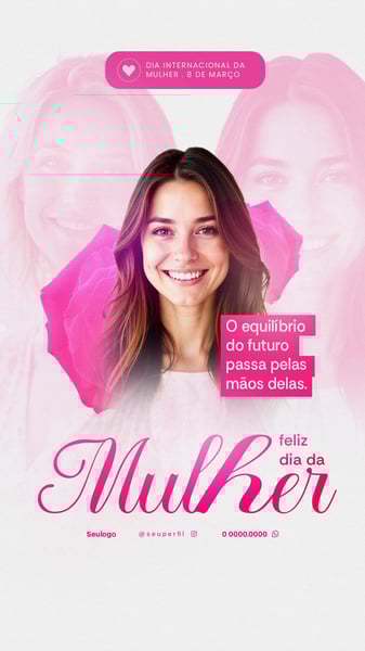 DIA DA MULHER PSD STORY 7