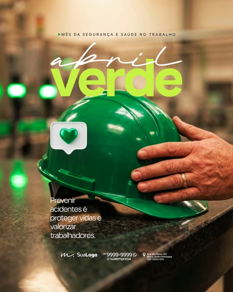 CAMPANHA ABRIL VERDE SEGURANÇA NO TRABALHO PREVENÇÃO SOCIAL MEDIA PSD EDITÁVEL 1