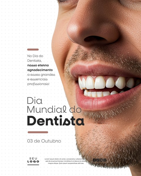 DIA MUNDIAL DO DENTISTA 03 DE OUTUBRO SOCIAL MEDIA PSD EDITÁVEL 2
