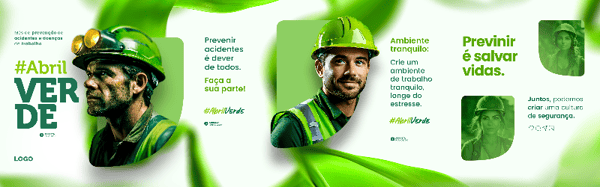 ABRIL VERDE: MÊS DE PREVENÇÃO, SEGURANÇA E SAÚDE NO TRABALHO CARROSSEL 01