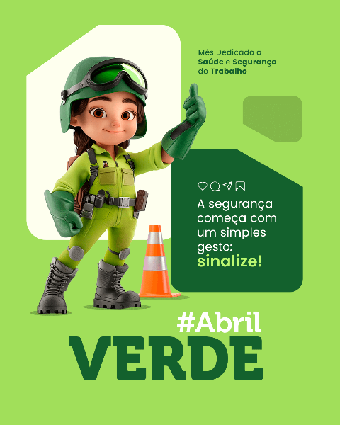 ABRIL VERDE: MÊS DE PREVENÇÃO, SEGURANÇA E SAÚDE NO TRABALHO