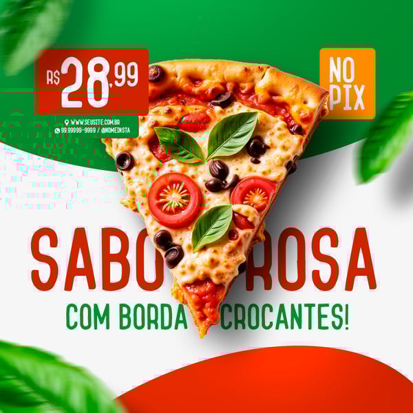 FEED PIZZA SABOROSA COM BORDA CROCANTE PIZZARIA SOCIAL MEDIA PSD EDITÁVEL