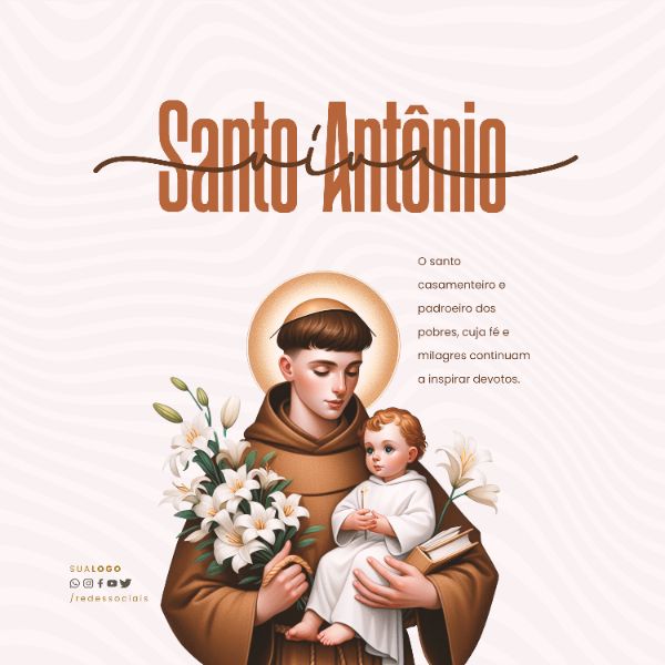 SOCIAL MEDIA - DIA DE SANTO ANTÔNIO - O SANTO CASAMENTEIRO