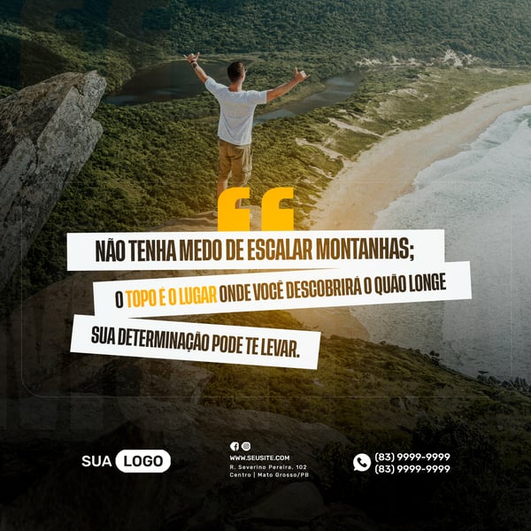 MOTIVAÇÃO - NÃO TENHA MEDO DE ESCALAR MONTANHAS