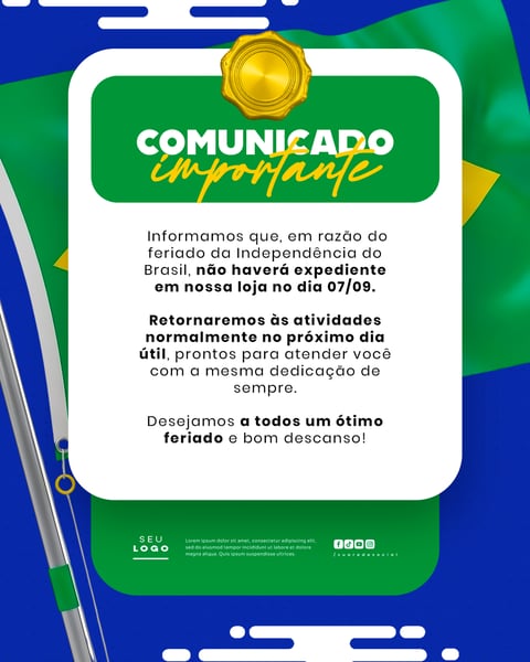 COMUNICADO DE FERIADO AVISO 7 DE SETEMBRO INDEPENDÊNCIA DO BRASIL SOCIAL MEDIA PSD EDITÁVEL (6)