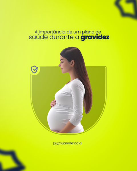 PLANO DE SAÚDE DURANTE A GRAVIDEZ