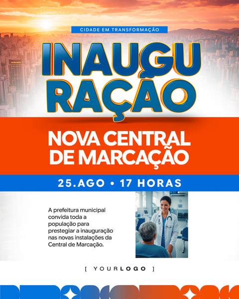 BANNER INAUGURAÇÃO NOVA CENTRAL DE MARCAÇÃO SAÚDE PSD EDITÁVEL