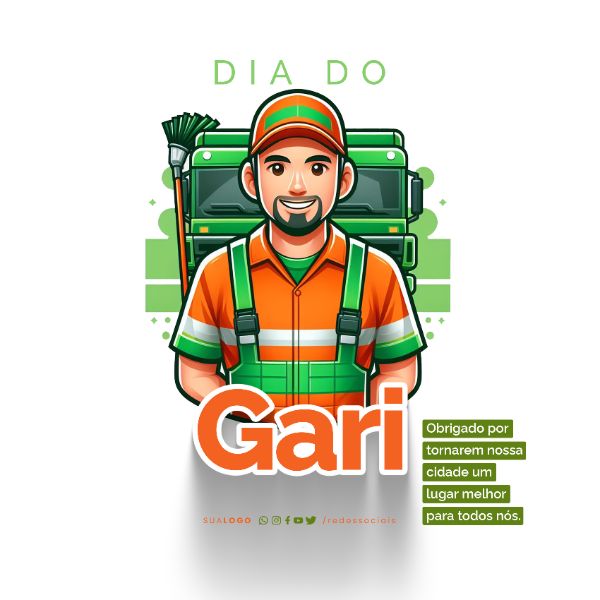 SOCIAL MEDIA - DIA DO GARI - OBRIGADO POR FAZEREM NOSSA CIDADE UM LUGAR MELHOR