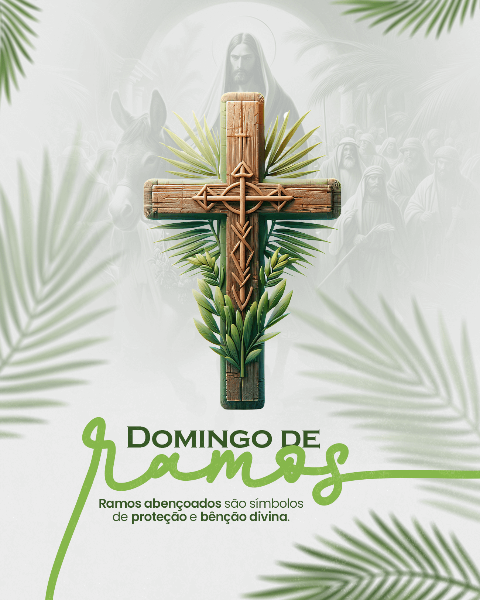 24 DE MARÇO - DOMINGO DE RAMOS SOCIAL MEDIA