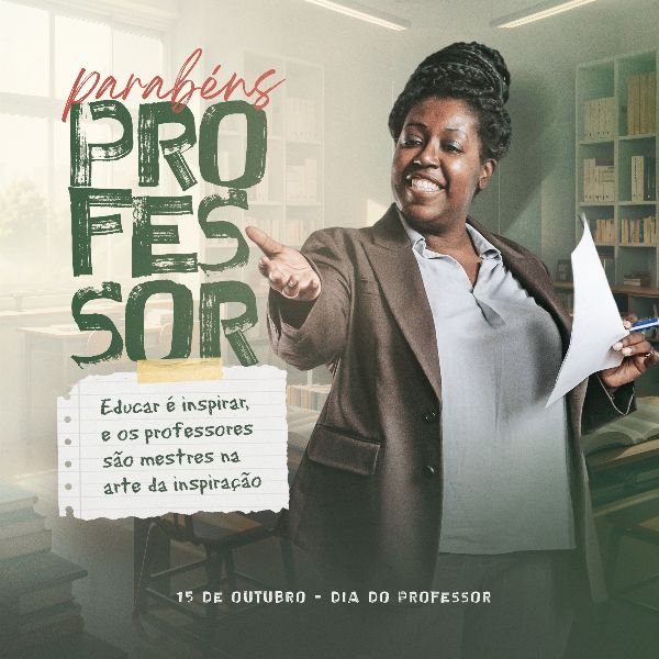 DIA DO PROFESSOR - 15 OUTUBRO N6