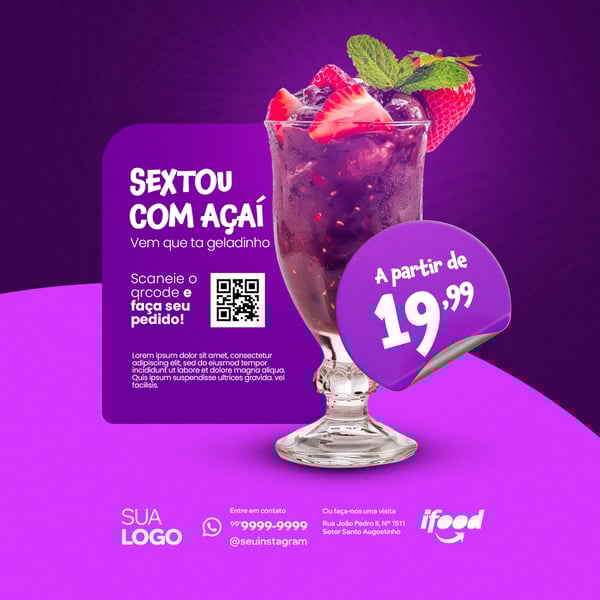 SEXT A FEIRA É DIA DE TOMAR AÇAÍ