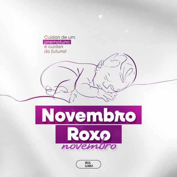 NOVEMBRO ROXO MÊS DA CONSCIENTIZAÇÃO DA PREMATURIDADE SOCIAL MEDIA PSD EDITÁVEL 7
