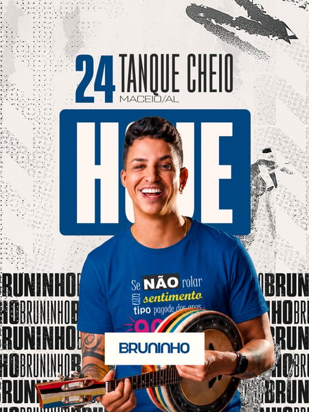 HOJE 24JUL - BRUNINHO