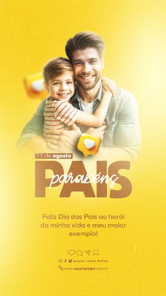 DIA DOS PAIS 11 DE AGOSTO STORIES