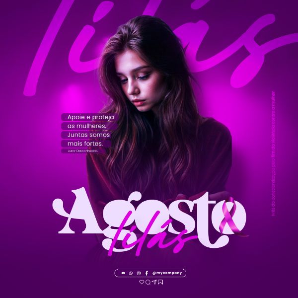 AGOSTO LILÁS CAMPANHA MÊS DA CONSCIENTIZAÇÃO PELO FIM DA VIOLÊNCIA CONTRA A MULHER SOCIAL MEDIA FLYER PSD EDITÁVEL