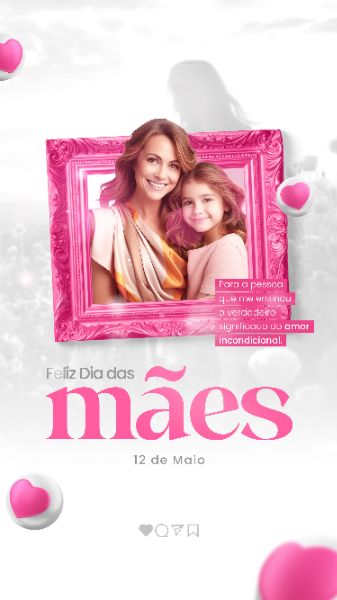 TEMPLATE FELIZ DIA DAS MÃES POST INSTAGRAM STORIES