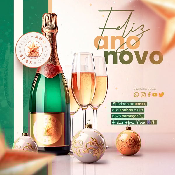 QDF SOCIAL MEDIA FELIZ ANO NOVO FEED BRINDE AO AMOR, AOS SONHOS E UM NOVO COMEÇO