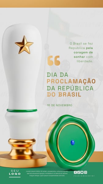 DIA DA PROCLAMAÇÃO DA REPÚBLICA DO BRASIL 15 DE NOVEMBRO STORY SOCIAL MEDIA PSD EDITÁVEL 5