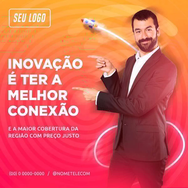 INOVAÇÃO É TER A MELHOR CONEXÃO - INTERNET