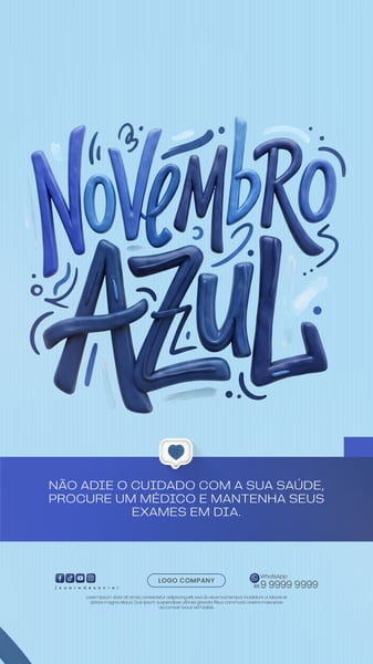 NOVEMBRO AZUL CAMPANHA CONSCIENTIZAÇÃO SAÚDE MASCULINA SOCIAL MEDIA PSD EDITÁVEL 3 STORY