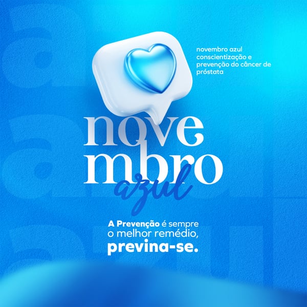 NOVEMBRO AZUL MÊS DE COMBATE AO CÂNCER DE PRÓSTATA SOCIAL MEDIA PSD EDITÁVEL2