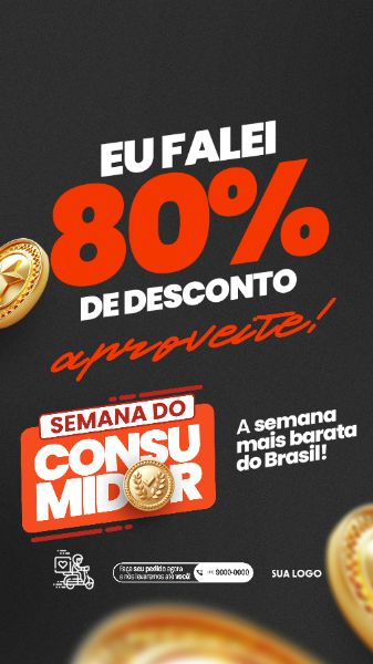STORY - SEMANA DO CONSUMIDOR - 80 PORCENTO DE DESCONTO