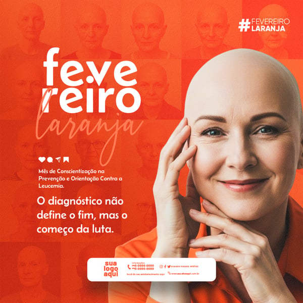 FEVEREIRO LARANJA MÊS DE CONSCIENTIZAÇÃO NA PREVENÇÃO E ORIENTAÇÃO CONTRA A LEUCEMIA 5