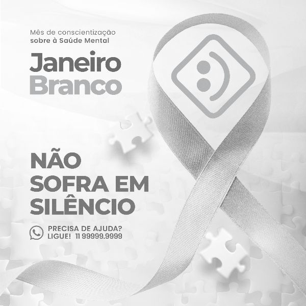 JANEIRO BRANCO: CONSCIENTIZAÇÃO SOBRE A SAÚDE MENTAL 09